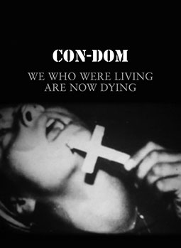 Con-Dom - We Who Were Living ... DVD 25974