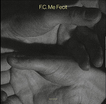 Frederik Croene - F.C. Me Fecit LP 26941