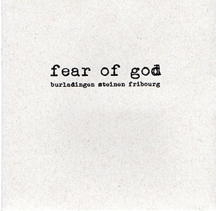 Fear of God - Burladingen Steinen Fribourg CD 27116
