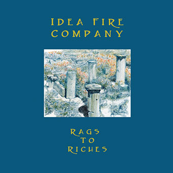 Idea Fire Company - Rags to Riches LP 27064