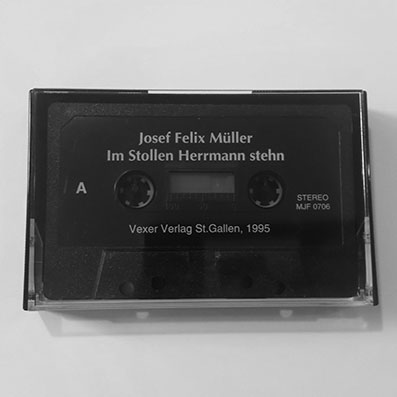 Josef Felix Müller - Im Stollen Herrmann stehen MC 27755