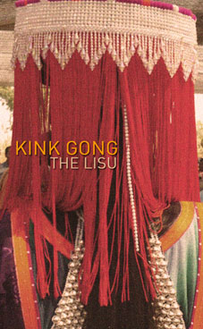 Kink Gong - The Lisu MC 25939