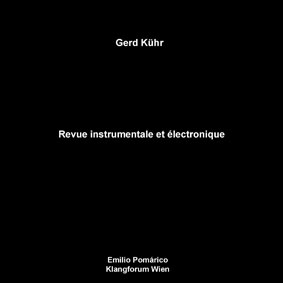 Gerd Kühr - Revue Instrumentale et Électronique LP 25664
