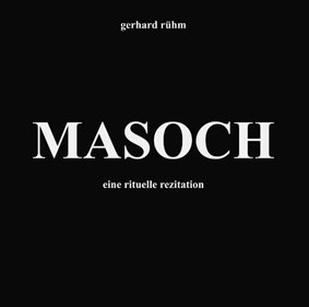 Gerhard Rühm - Masoch CD 25510