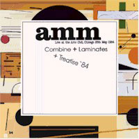 AMM - Combine / Laminates / Treatise '84 CD 23739