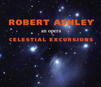 Robert Ashley - Celestial Excursions 2CD+Booklet 26392