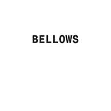 Bellows - Reelin' LP 25031