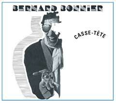Bernard Bonnier - Casse-Tête CD 25346