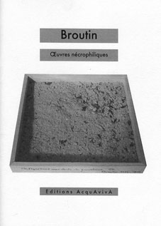 Broutin- Oeuvres Nécrophiliques Book 24946