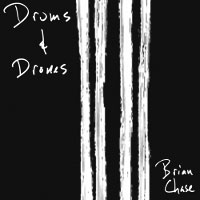 Brian Chase - Drums & Drones CD+DVD 25083