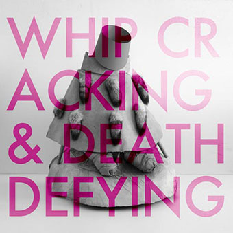 Column One - Whip Cracking & Death Defying LP 27510