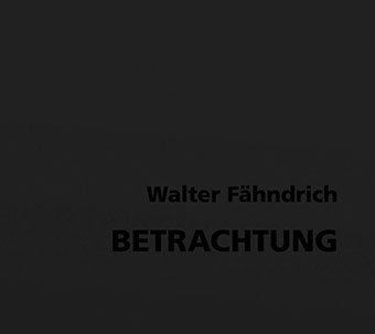 Walter Fähndrich - Betrachtung CD 27828