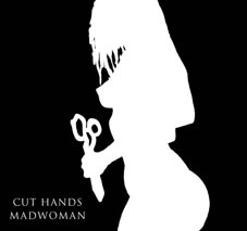 Cut Hands - Madwoman 12" 25008