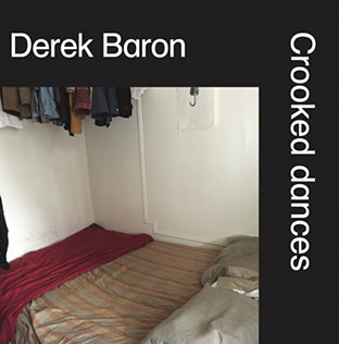 Derek Baron - Crooked Dances LP 27154