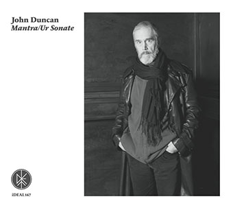 John Duncan - Mantra / Ur Sonate CD 27793