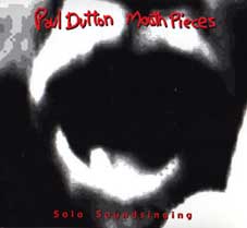 Paul Dutton - Mouth Pieces CD 23415