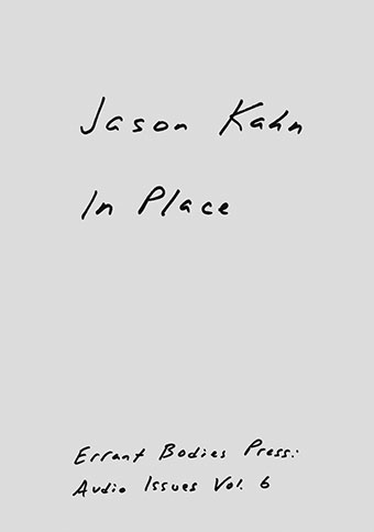 Jason Kahn - In Place Book 27495