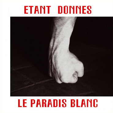 Etant Donnes - Le Paradis Blanc LP+DVD 28481