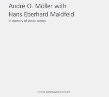 Andrè O. Möller / Hans Eberhard Maldfeld - In Memory of James Tenney CD 27413