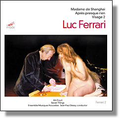 Luc Ferrari - Visage 2, Aprés presque rien, Madame de Shanghai CD 21533
