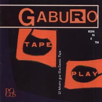 Kenneth Gaburo - Tape Play CD 21385