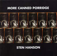 Sten Hanson - More Canned Porridge 2CD 25213