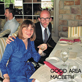 Good Area (Gabi Losoncy & Allen Mozek) - Macbeth LP 27871