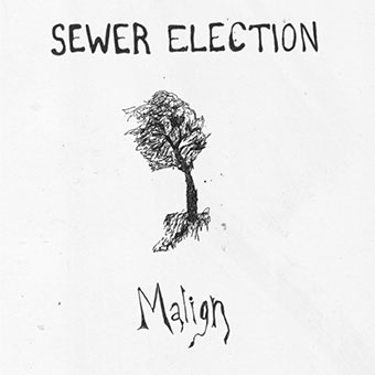 Sewer Election - Malign LP 27675