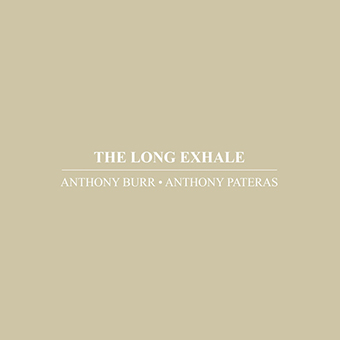Anthony Pateras & Anthony Burr - The Long Exhale CD 27320