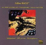 Gilles Racot - Subgestuel / Diffluences / Phonophonie CD 26570