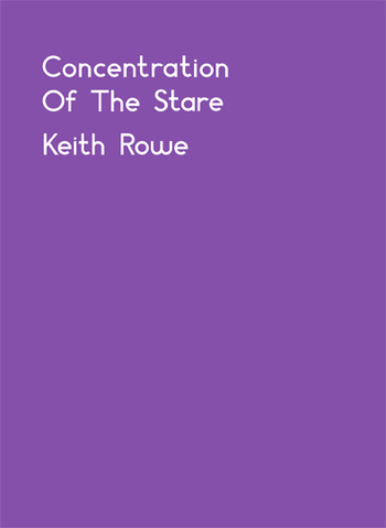Keith Rowe - Concentration of the Stare CD 25869