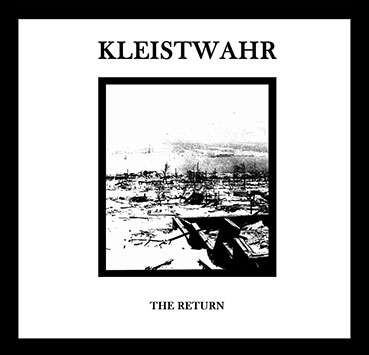Kleistwahr - The Return CD 28176