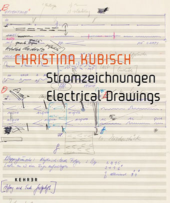 Christina Kubisch - Stromzeichnungen / Electrical Drawings Book 28653