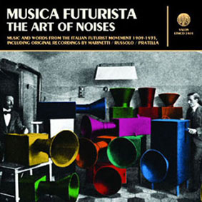 Musica Futurista - The Art of Noises CD 26439