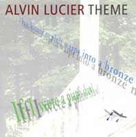 Alvin Lucier - Theme CD 26735