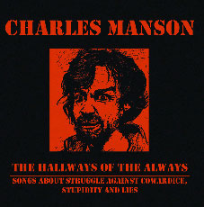 Charles Manson - The Hallways of the Always LP 24286