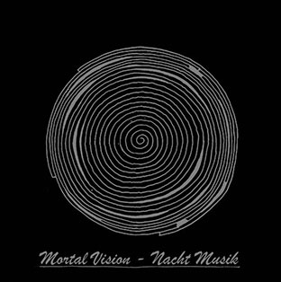 Mortal Vision - Nachtmusik LP 27420