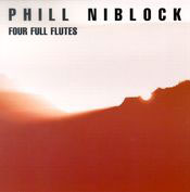 Phill Niblock - Four Full Flutes CD 20922