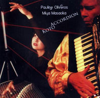 Pauline Oliveros / Miya Masaoka - Koto Accordion CD 22284