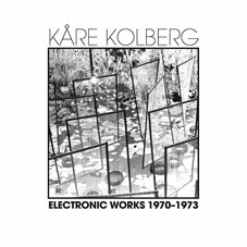 Kare Kolberg - Electronic Works 1970-1973 LP 25219