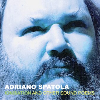 Adriano Spatolo - Ionisation and other Sound Poems LP+CD 28835