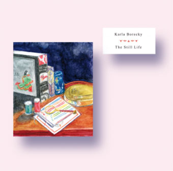 Karla Borecky - The Still Life LP 28258