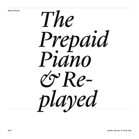 Andrew Pekler - Prepaid Piano & Replayed LP 26426