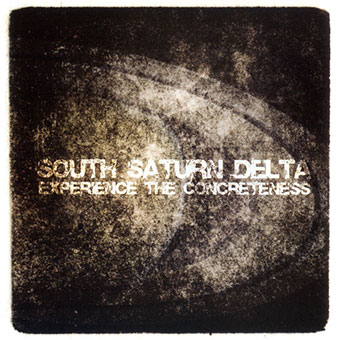 South Saturn Delta (Masonna & Astro) - Experience the Concreteness CD 00648