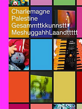 Charlemagne Palestine - GesammttkkunnsttMeshuggahhLaandttttt Book 27210