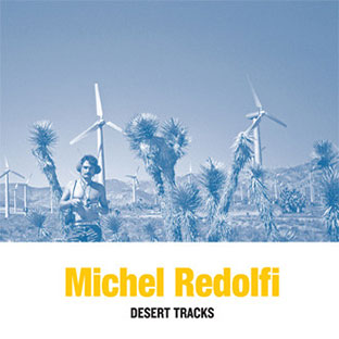 Michel Redolfi - Desert Tracks LP 27483
