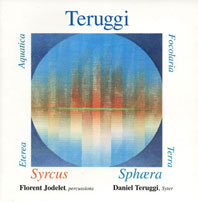 Daniel Teruggi - Syrcus/Sphaera CD 25397