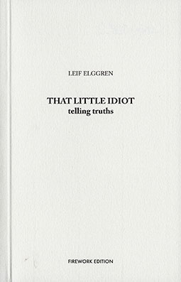 Leif Elggren - That Little Idiot Book (signed) 28053