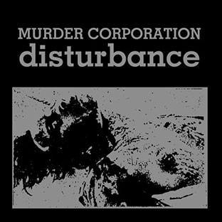 Murder Corporation - Disturbance 2LP 27141