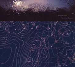 Chris Watson - Weather Report CD 24846